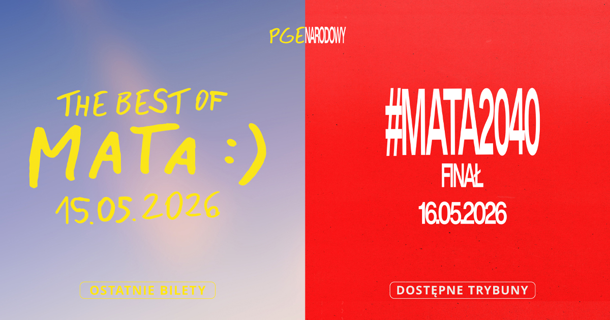 Mata na PGE Narodowym 15-16.05.26